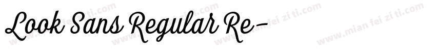 Look Sans Regular Re字体转换